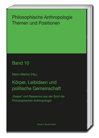 Körper, Leibideen und politische Gemeinschaft