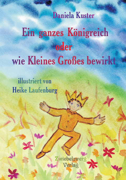 Ein ganzes K&ouml;nigreich - Daniela Kuster