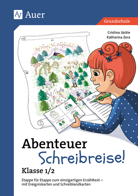 Abenteuer Schreibreise! - Klasse 1/2 - Cristina J&auml;ckle, Katharina Zera