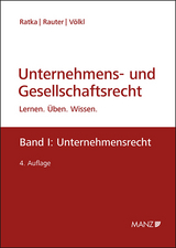 Unternehmens- und Gesellschaftsrecht - Thomas Ratka, Roman Rauter, Clemens V&ouml;lkl