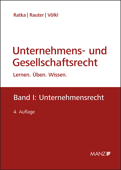 Unternehmens- und Gesellschaftsrecht - Thomas Ratka, Roman Rauter, Clemens V&ouml;lkl