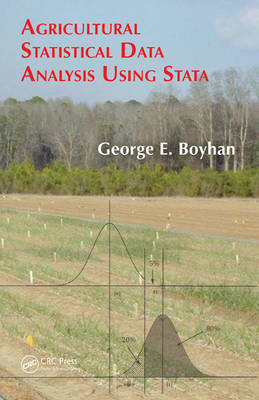 Agricultural Statistical Data Analysis Using Stata -  George Boyhan