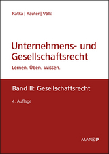 Unternehmens- und Gesellschaftsrecht - Thomas Ratka, Roman Rauter, Clemens V&ouml;lkl