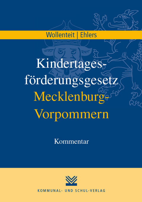 Kindertagesf&ouml;rderungsgesetz Mecklenburg-Vorpommern - Susanne Wollenteit, Johanna Ehlers