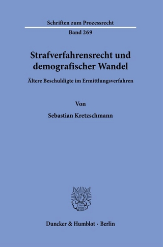 Strafverfahrensrecht und demografischer Wandel.