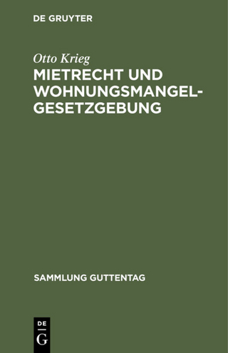 Mietrecht und Wohnungsmangelgesetzgebung