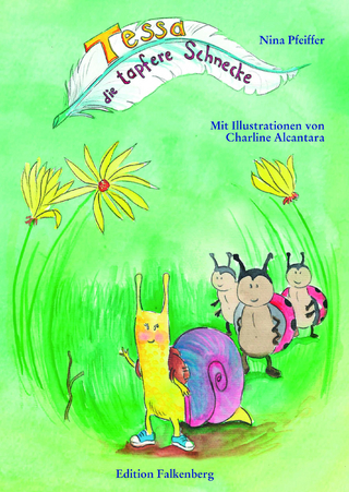 Tessa, die tapfere Schnecke