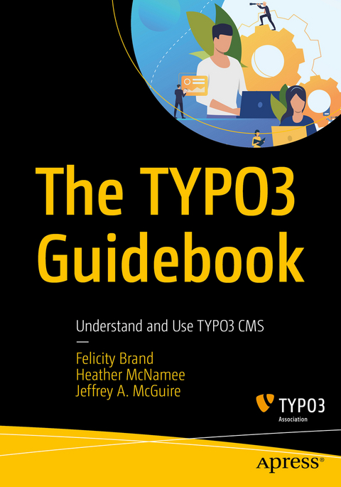 The TYPO3 Guidebook - Felicity Brand, Heather McNamee, Jeffrey A. McGuire