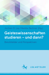 Geisteswissenschaften studieren - und dann? - 