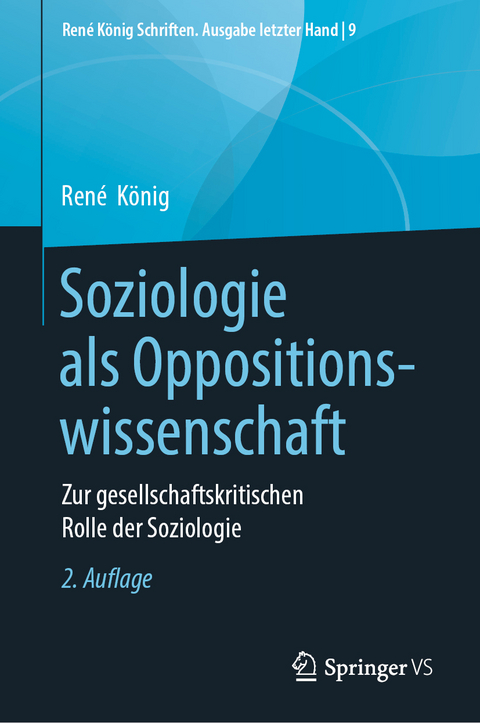 Soziologie als Oppositionswissenschaft - René König
