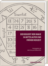 Der Begriff der Magie in Mittelalter und Fr&uuml;her Neuzeit - 