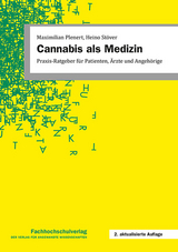 Cannabis als Medizin - Maximilian Plenert, Heino St&ouml;ver