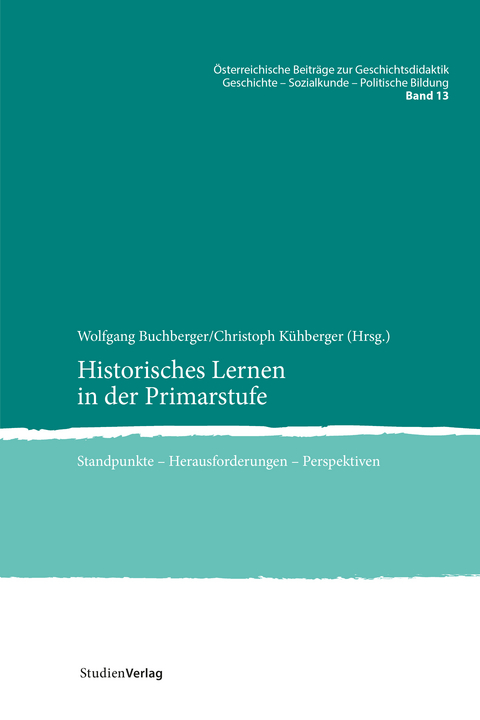 Historisches Lernen in der Primarstufe - 