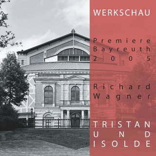 Richard Wagner – Tristan und Isolde