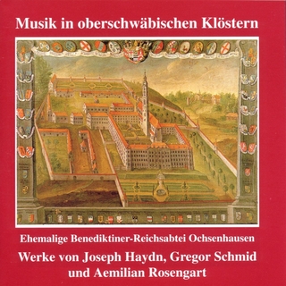 Musik in oberschwäbischen Klöstern - Ochsenhausen