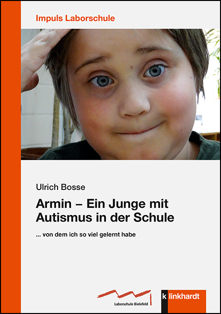 Armin &ndash; Ein Junge mit Autismus in der Schule - Ulrich Bosse