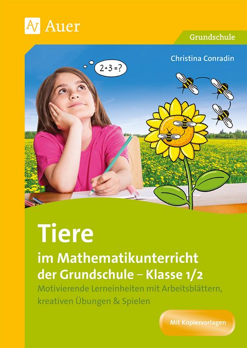 Tiere im Mathematikunterricht der Grundschule 1/2 - Christina Conradin