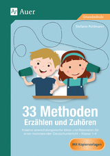 33 Methoden Erz&auml;hlen und Zuh&ouml;ren - Stefanie Pohlmann