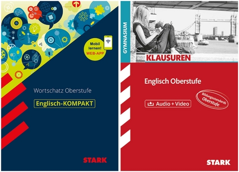 STARK Englisch Oberstufe Vorteilspaket - Klausuren/Wortschatz - Rainer Jacob, Andrea Bailer, Elena Nowitzki, Silvia Berger-Hönge, Christina Diehr, Dirk Großklaus, Simon Hauzenberger, Paul Jenkinson, Christine Netzler, Constantin Rieske