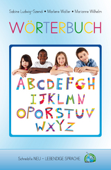 LEBENDIGE SPRACHE: W&ouml;rterbuch - Sabine Ludwig-Szendi, Marlene Walter, Marianne Wilhelm