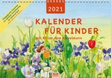 Kalender f&uuml;r Kinder mit Kilian dem Kraxelmann 2021 - Maria Stadlmeier-Baumann