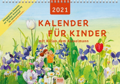 Kalender f&uuml;r Kinder mit Kilian dem Kraxelmann 2021 - Maria Stadlmeier-Baumann