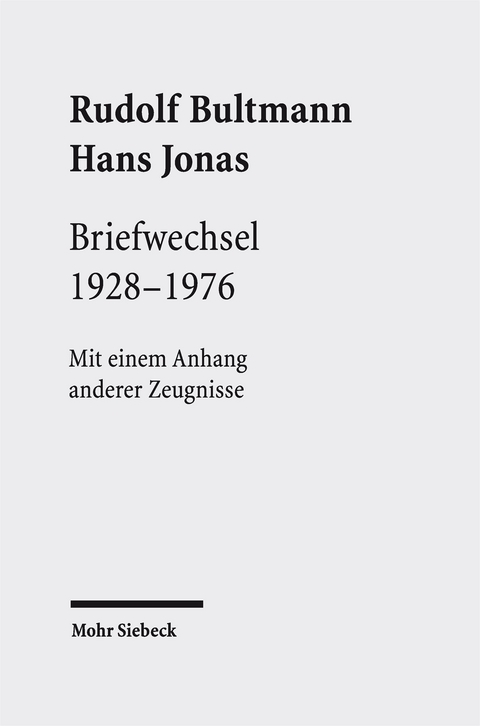 Briefwechsel 1928-1976 - Rudolf Bultmann, Hans Jonas