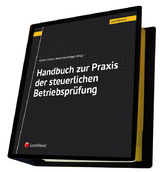 Handbuch zur Praxis der steuerlichen Betriebspr&uuml;fung - 