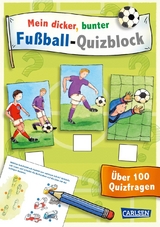 Mein dicker, bunter Fu&szlig;ball-Quizblock - Julia Hofmann