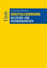 Digitalisierung im Steuer- und Rechnungswesen - Eberhard Bayerl, Gerald Dipplinger, Parsa Eghbalzad, Esther Freitag, Michael Ginner, Lukas H&uuml;bl, Hermann Madlberger, Michael Petritz, Christoph Prieler, Christian Sikora, Robin Slupinski, Natalie Straub, Andreas Tomek, Martin Wagner, Stephan Wassipaul, Lisa Ziskovsky