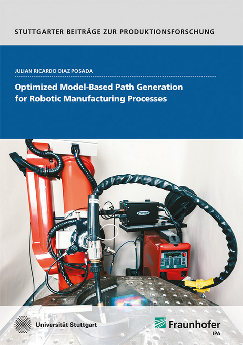 Optimized Model-Based Path Generation for Robotic Manufacturing Processes - Julian Ricardo Diaz Posada