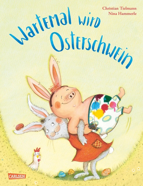 Wartemal wird Osterschwein - Christian Tielmann