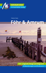 F&ouml;hr & Amrum Reisef&uuml;hrer Michael M&uuml;ller Verlag - Katz Dieter