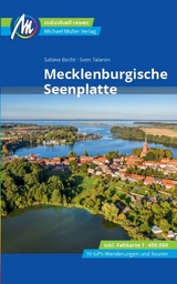 Mecklenburgische Seenplatte Reisef&uuml;hrer Michael M&uuml;ller Verlag - Sven Talaron, Sabine Becht