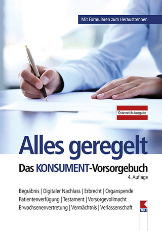 Alles geregelt. Das KONSUMENT-Vorsorgebuch