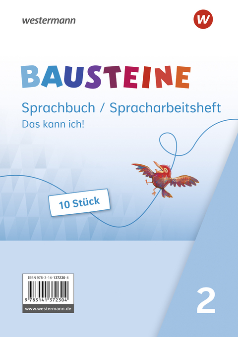 BAUSTEINE Sprachbuch und Spracharbeitshefte - Ausgabe 2021 - Bj&ouml;rn Bauch, Ulrike Dirzus, Gabriele Hinze, Alexandra Isack, Julia Nega, Kerstin Riesberg