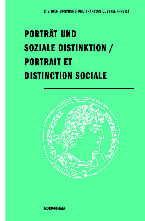 Portr&auml;t und soziale Distinktion / Portrait et distinction sociale - 