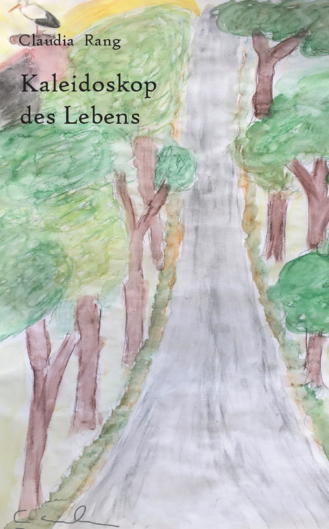 Kaleidoskop des Lebens - Claudia Rang