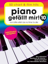 Piano gef&auml;llt mir! 10 - 50 Chart und Film Hits