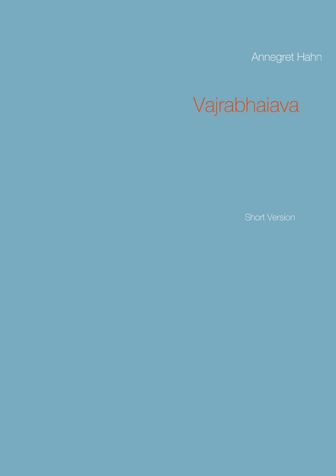 Vajrabhaiava - Annegret Hahn