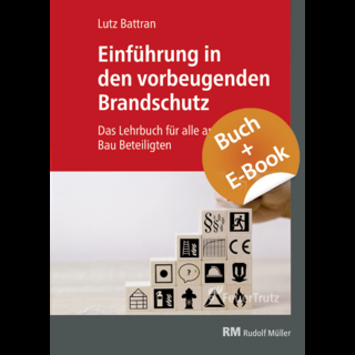 Einführung in den vorbeugenden Brandschutz - mit E-Book (PDF)