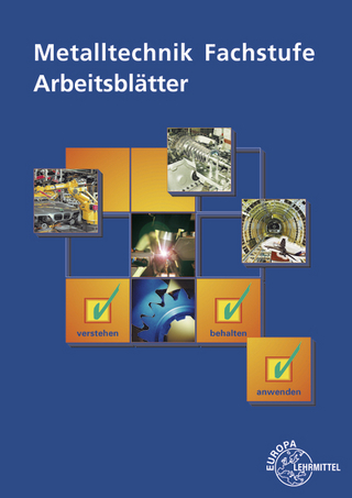 Metalltechnik Fachstufe Arbeitsblätter