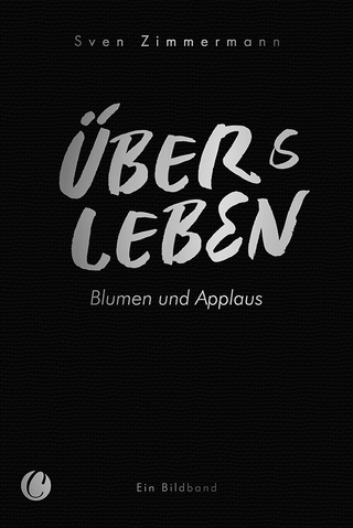 Überleben – Übers Leben. Blumen und Applaus