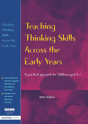 Teaching Thinking Skills Across the Early Years - 