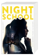 Night School 3. Denn Wahrheit musst du suchen - Daugherty, C.J.