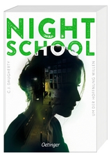 Night School 4. Um der Hoffnung willen - Daugherty, C.J.