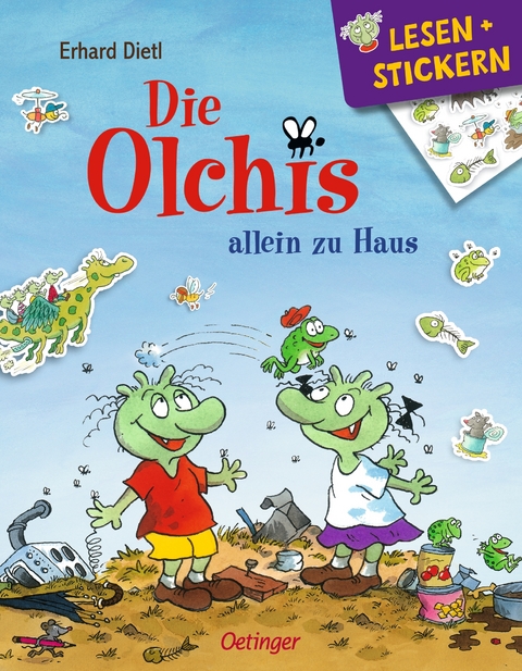 Lesen + Stickern. Die Olchis allein zu Haus - Erhard Dietl