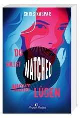 Watched. Du sollst (nicht) l&uuml;gen - Chris Kaspar