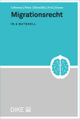 Migrationsrecht - Peter Uebersax, Roswitha Petry, Constantin Hruschka, Nula Frei, Christoph Errass