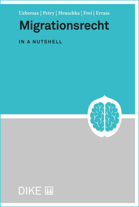 Migrationsrecht - Peter Uebersax, Roswitha Petry, Constantin Hruschka, Nula Frei, Christoph Errass